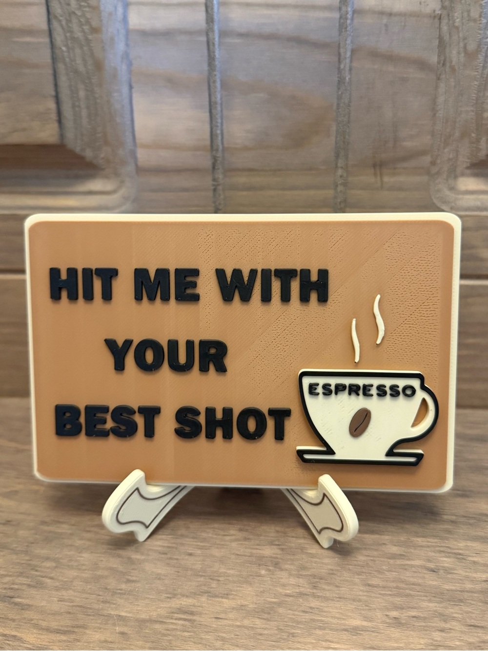 Hit Me With Your Best Shot Espresso Sign Plaque Tan Black Coffee Decor New